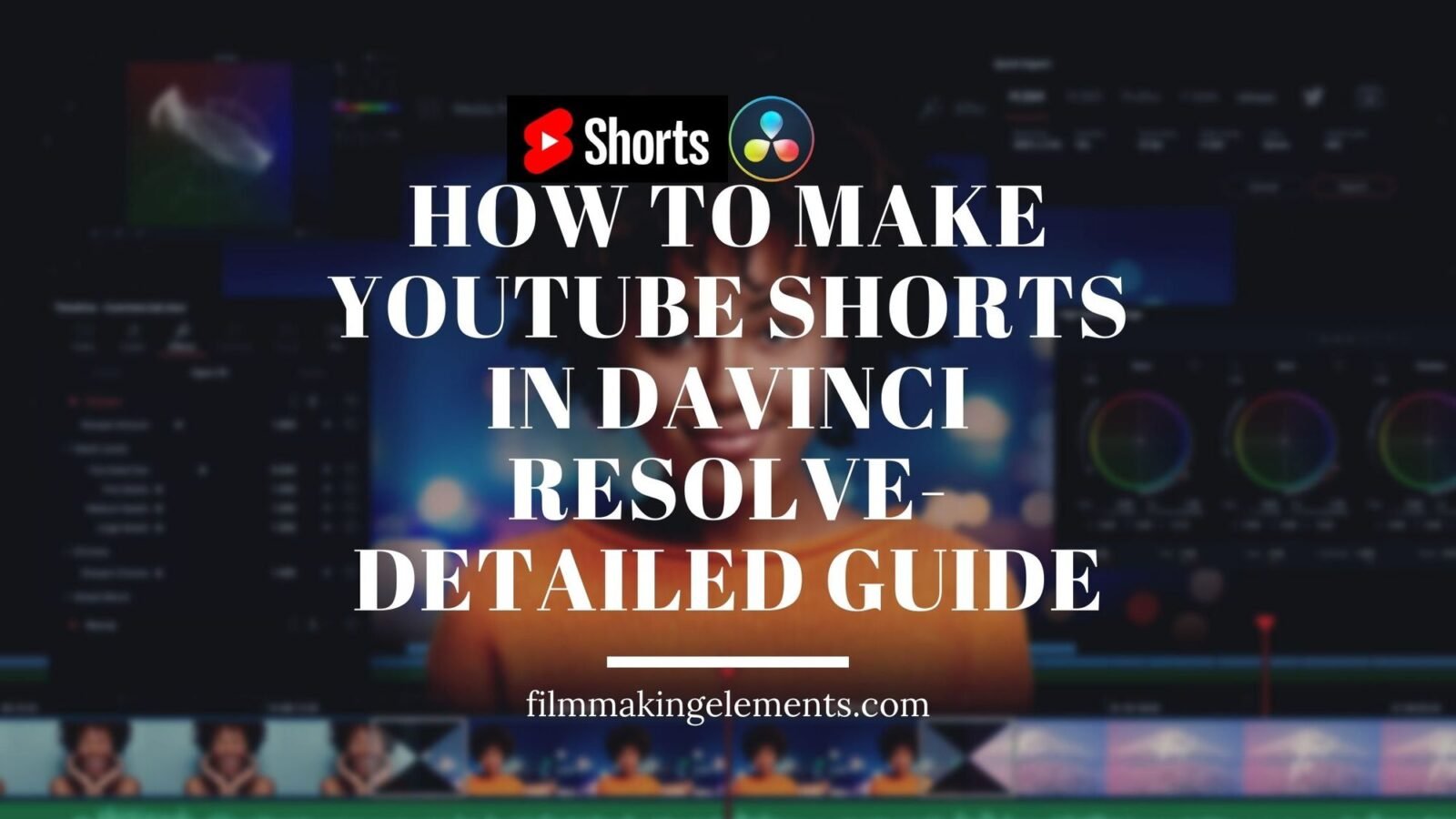How To Make Youtube Shorts In Davinci Resolve- Detailed Guide