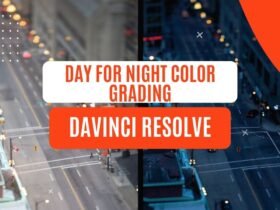 Day For Night Color Grading In Davinci Resolve